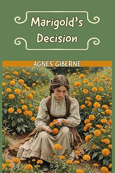 Marigold's Decision