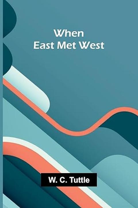 When East Met West