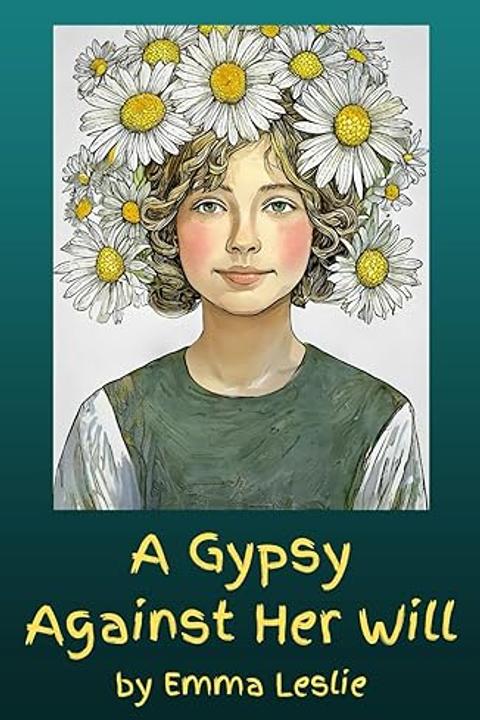 A Gypsy against her Will