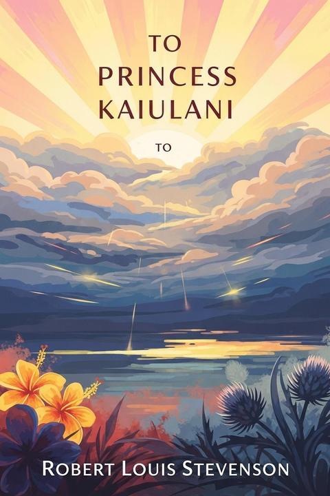To Princess Kaiulani
