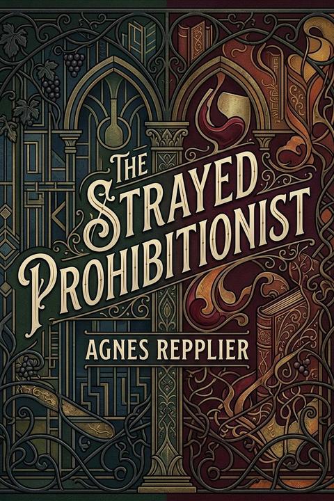 The Strayed Prohibitionist