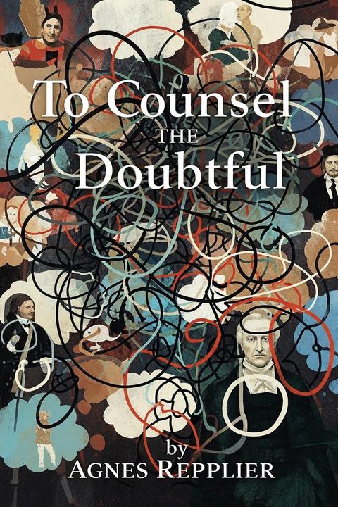 To Counsel the Doubtful