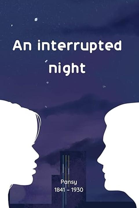 An Interrupted Night