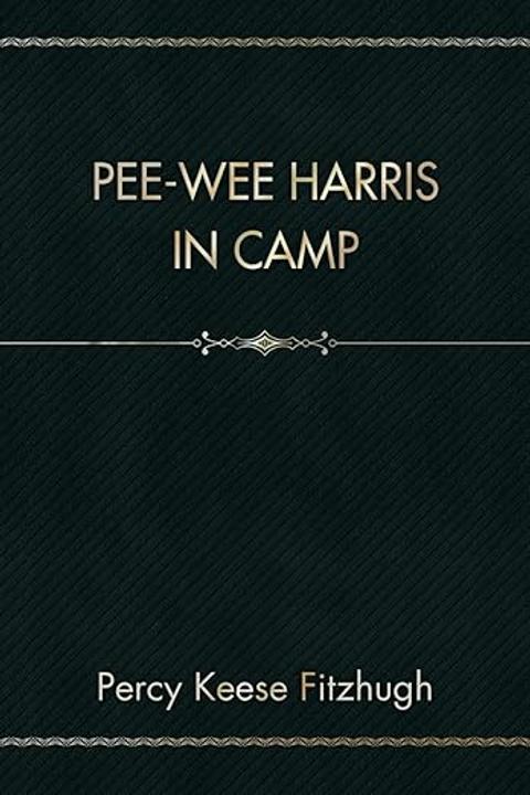 Pee-Wee Harris in Camp