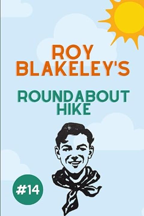 Roy Blakeley's Roundabout Hike