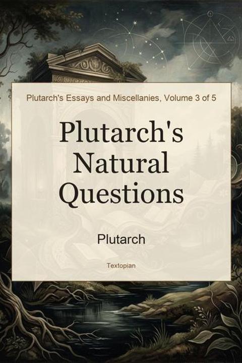 Plutarch's Natural Questions