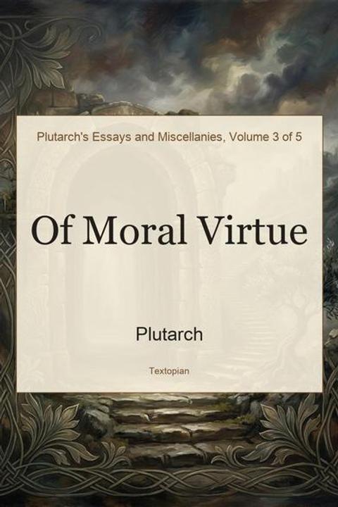 Of Moral Virtue