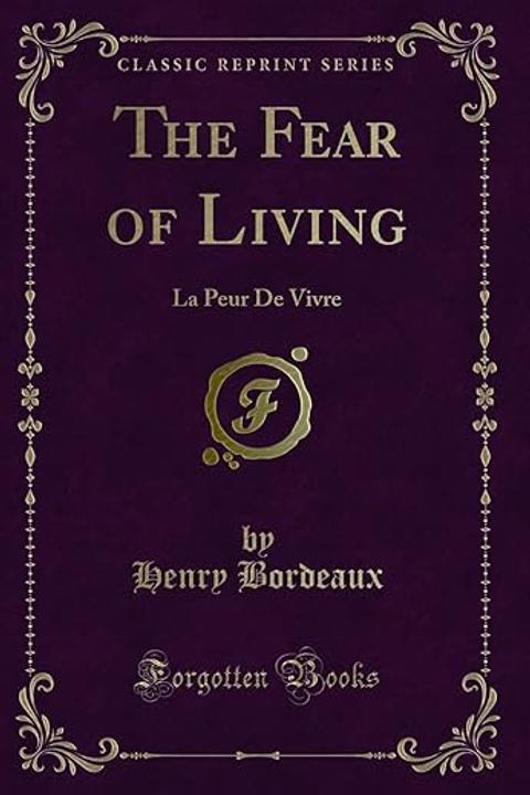 The Fear of Living