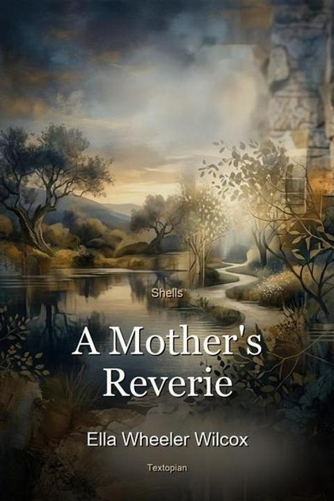 A Mother's Reverie