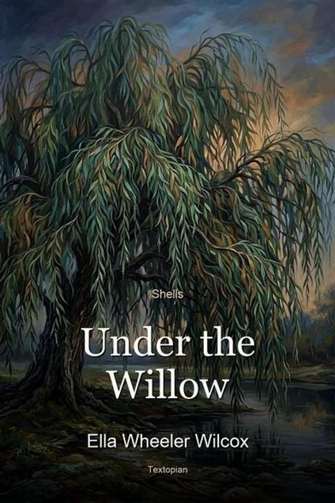 Under the Willow