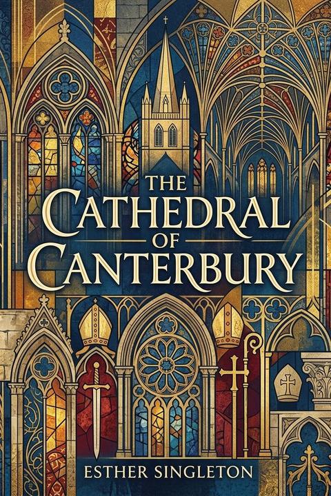 The Cathedral of Canterbury