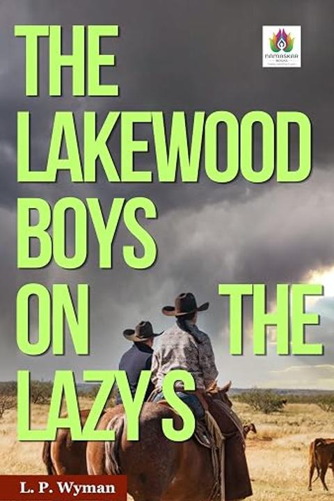 The Lakewood Boys on the Lazy S