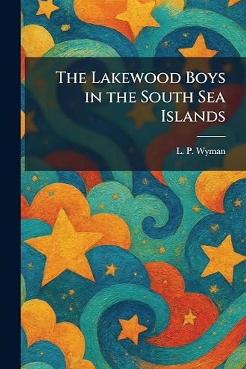 The Lakewood Boys in the South Sea Islands