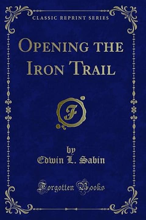 Opening the Iron Trail