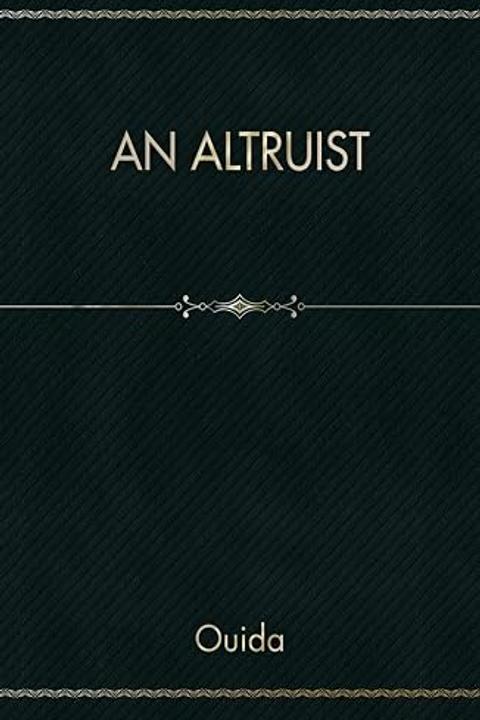 An Altruist