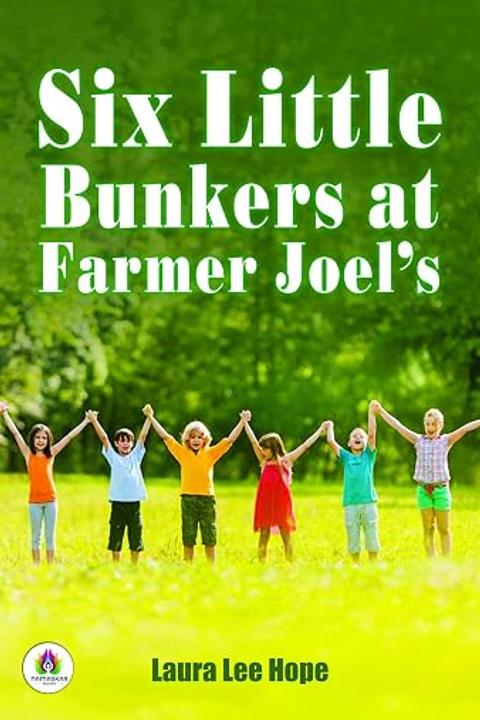 Six Little Bunkers at Farmer Joel's