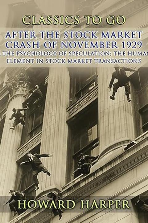 After the Stock Market Crash of November, 1929