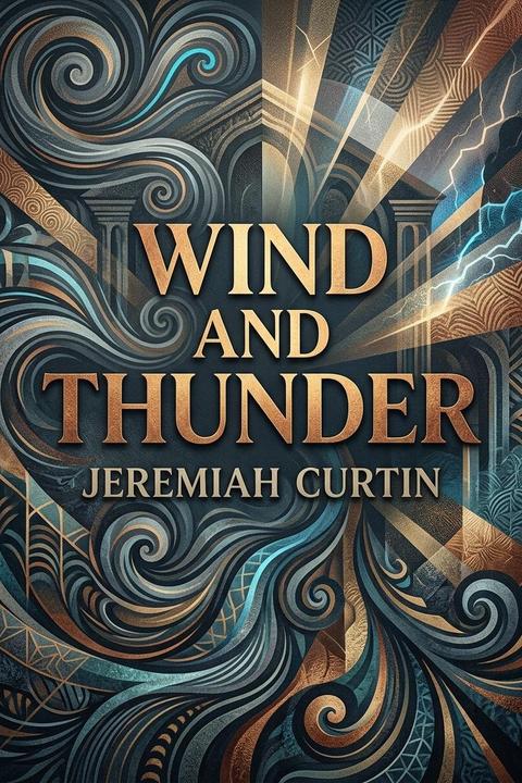 Wind and Thunder