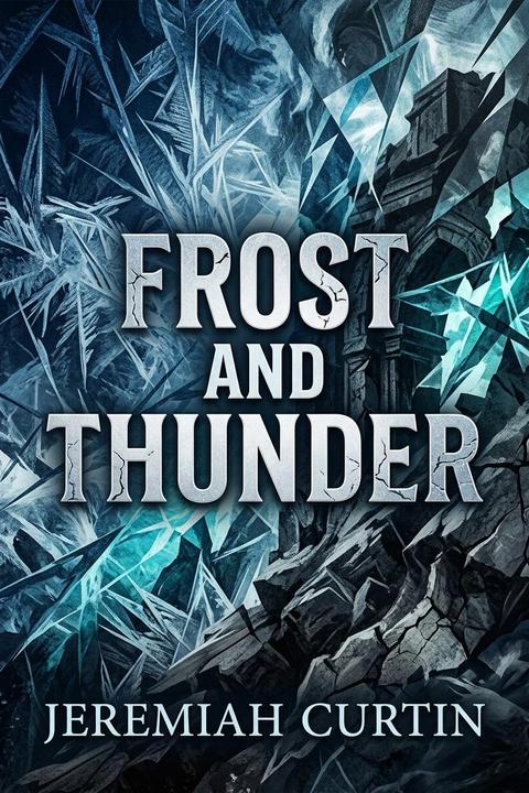 Frost and Thunder