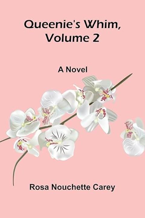 Queenie's Whim, Volume 2
