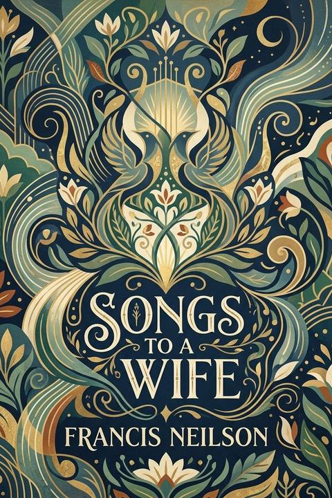 Songs to a Wife