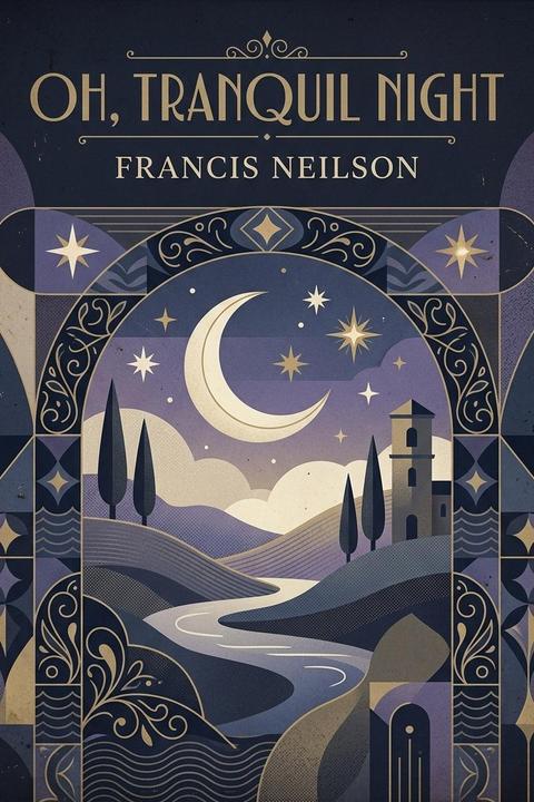Oh, Tranquil Night