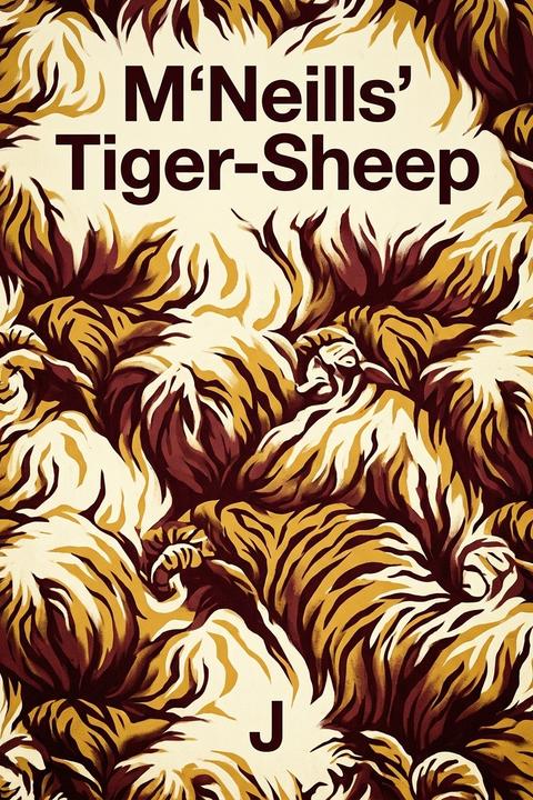 M‘Neills' Tiger-Sheep