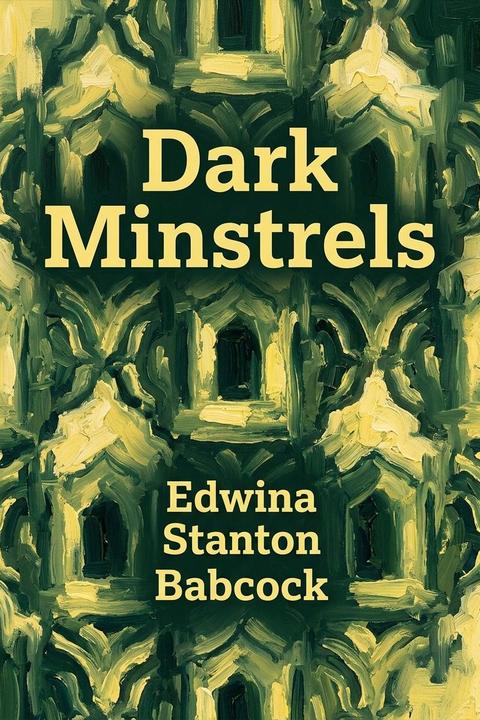 Dark Minstrels