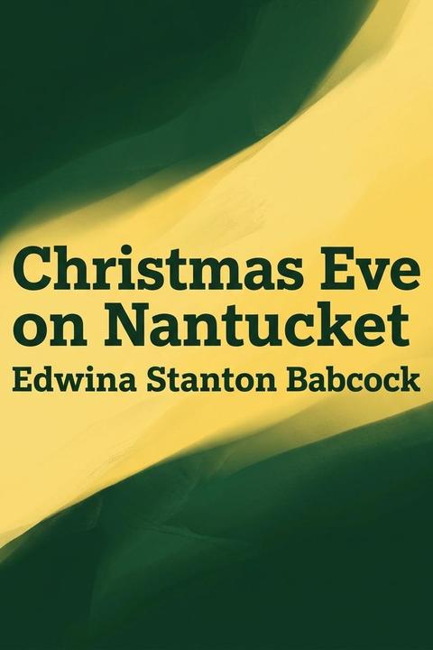 Christmas Eve on Nantucket