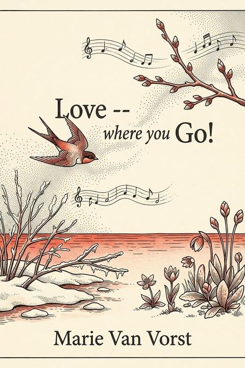 Love -- where you Go!