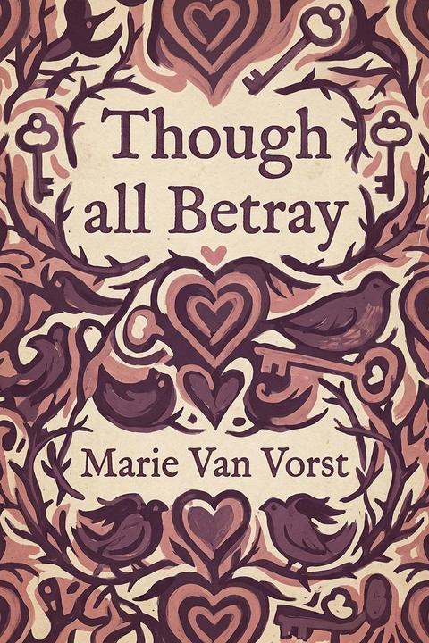Though all Betray