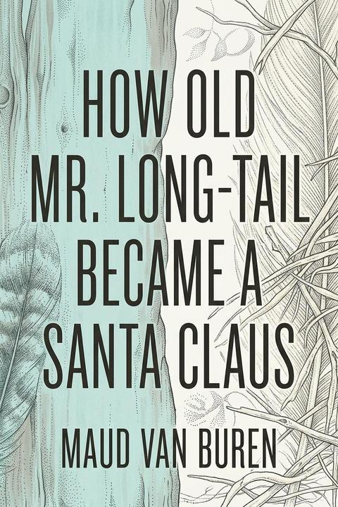 How Old Mr. Long-Tail Became a Santa Claus