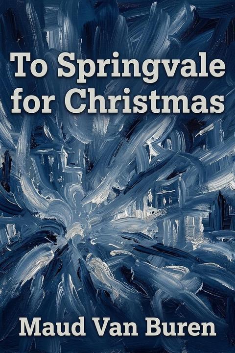 To Springvale for Christmas