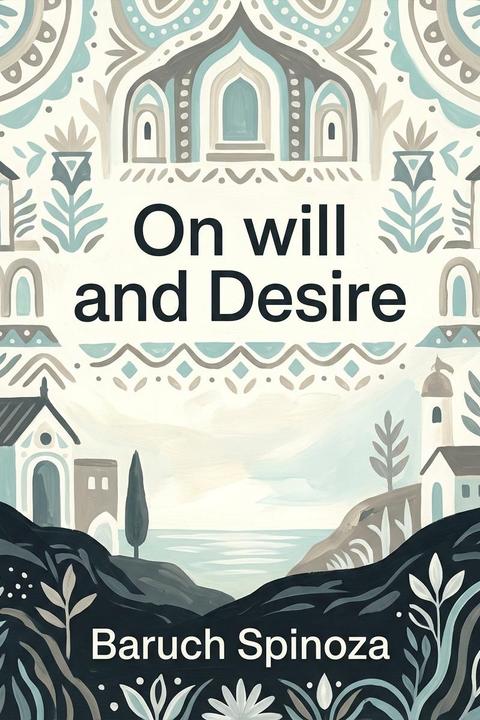 On will and Desire