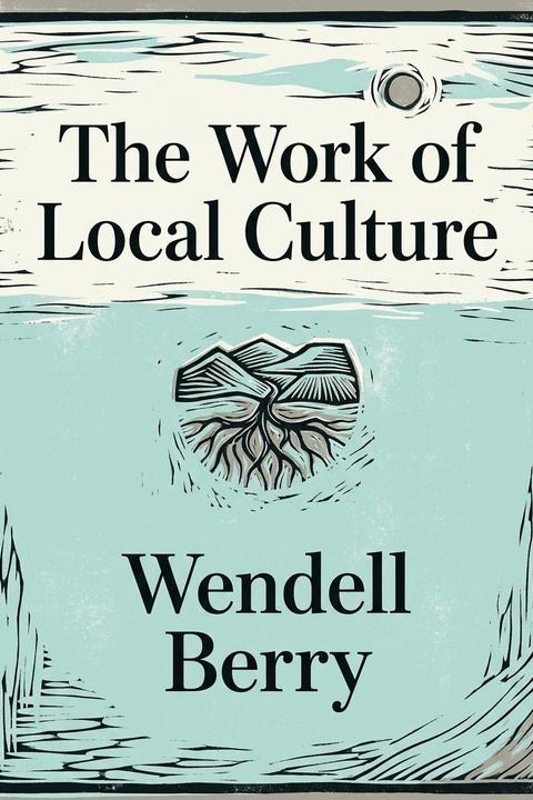 The Work of Local Culture