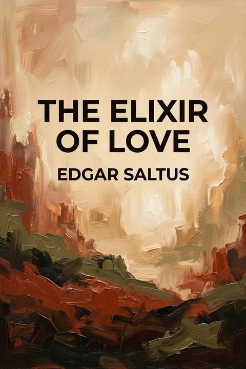 The Elixir of Love
