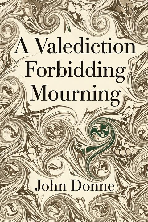 A Valediction Forbidding Mourning