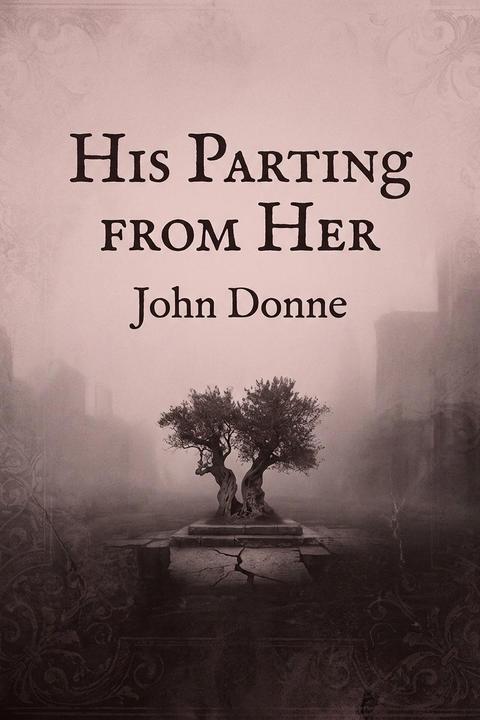 His Parting from Her