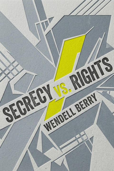 Secrecy Vs. Rights