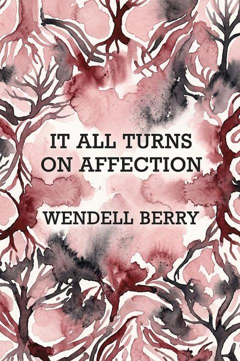 It all Turns on Affection