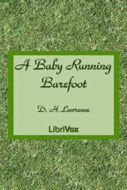 A Baby Running Barefoot