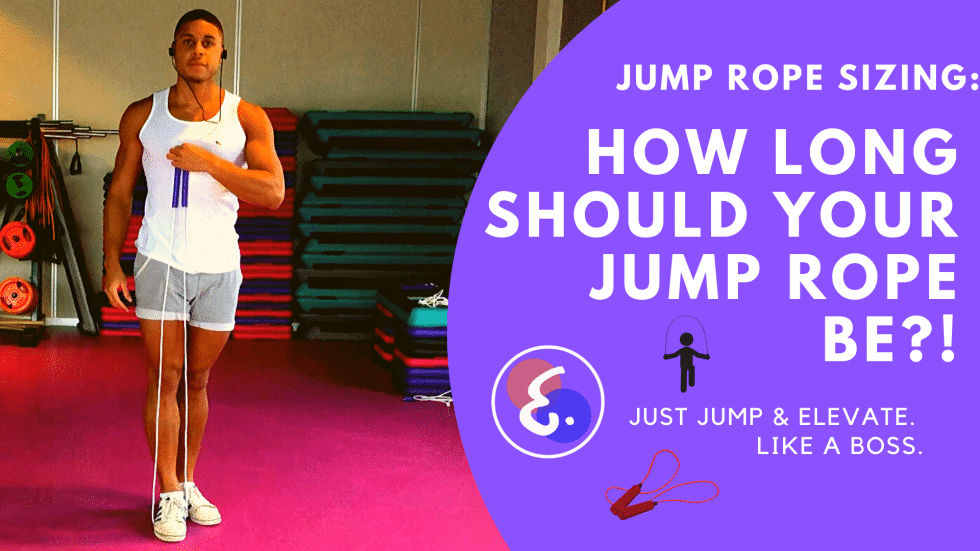 Proper Jump Rope Length For Better Skipping Elevate Rope