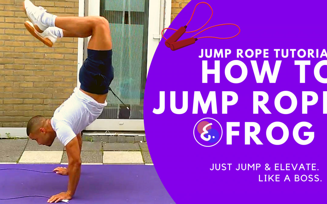 Jump Rope Frog Tutorial How To Jump Rope Frog In 4 Minutes Quality Jump Ropes Elevate Rope The Fun Way To Get Fit