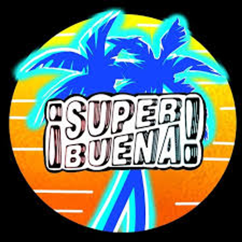 Super Buena!