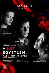 A két egyetlen - Karinthy Frigyes nagy szerelmei