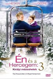 Én és a hercegem 3. : Királyi mézeshetek