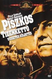Piszkos tizenkettő 4. - Végzetes küldetés