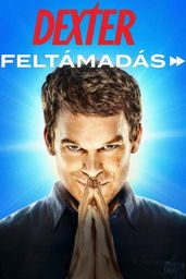 Dexter: Feltámadás
