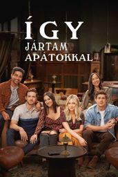 Így jártam apátokkal