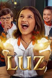 Luz: A szív ragyogása